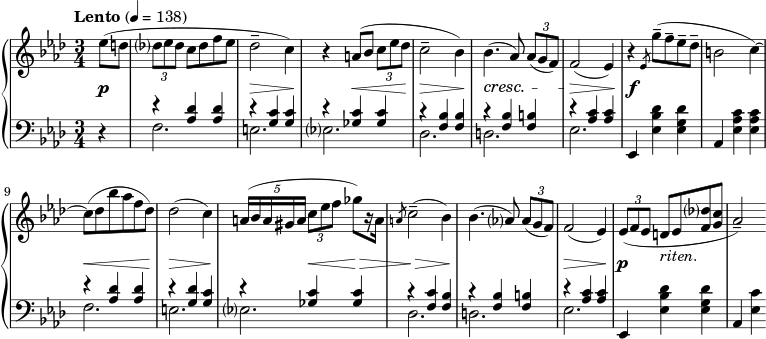 

\language english
\layout { \context { \PianoStaff \accidentalStyle piano-cautionary } }
\new PianoStaff
<<
  \new Staff \fixed c' {
    \key af \major
    ef'8( d' |
    \tuplet 3/2 { df'8 ef' df' } c' df' f' ef' | df'2-- c'4) |
    r a8( bf \tuplet 3/2 { c' ef' df' } | c'2-- bf4) |
    bf4.( af8) \tuplet 3/2 { af( g f) } | f2( ef4) |
    r4 \slashedGrace ef8 g'--( f'-- ef'-- df'-- | b2 c'4~) |
    c'8( df' bf' af' f' df') | df'2( c'4) |
    \tuplet 5/4 { a16( bf a gs a } \tuplet 3/2 { c'8 ef' f' } gf'8[) r16 a] | \slashedGrace 8 c'2--( bf4) |
    bf4.( af8) \tuplet 3/2 { af( g f) } | f2( ef4) |
    \tuplet 3/2 { ef8( f ef } d ef <f df'> <g c'> | af2--)
  }
  \new Dynamics {
    \time 3/4
    \tempo "Lento" 4 = 138
    \partial 4
    s4\p |
    s2. | s2.\> | s4\! s2\< | s2.\> | s2.\cresc | s2.\> | s2.*2\f |
    s2.\< | s2.\> | s4\! s4\< s4\> | s2.\> | s2.\! | s2.\> | s4\p s2^"riten."
  }
  \new Staff {
    \clef bass
    \key af \major
    r4 |
    <<
      {
        r <af df'> q | r <g c'> q | r <gf c'> q | r <f bf> q |
        r q <f b> | r <af c'> q |
      }
      \\
      { f2. | e | ef | df | d | ef | }
    >>
    ef,4 <ef bf df'> <ef g df'> | af, <ef af c'> q |
    <<
      {
        r <af df'> q | r <g df'> <g c'> | r <gf c'> q | r <f c'> <f bf> |
        r q <f b> | r <af c'> q |
      }
      \\
      { f2. | e | ef | df | d | ef | }
    >>
    ef,4 <ef bf df'> <ef g df'> | af, <ef c'>
  }
>>
