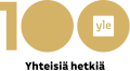 Yle's 100th anniversary in 2026