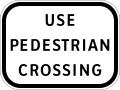 Use pedestrian crossing