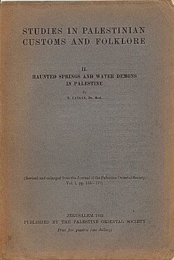 Old book cover reads: "Studies in Palestinian Customs and Folklore II. Haunted Springs and Water Demons in Palestine By T. Canaan, Dr. Med. (Revised and enlarged from the Journal of the Palestine Oriental Society, Vol. I, pp. 153–170) Jerusalem 1922 Published by the Palestine Oriental Society Price five piastres (one shilling)"