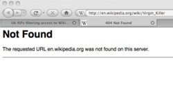 A browser displaying the 404 error message "Not Found / The requested URL en.wikipedia.org was not found on this server." when attempting to view the English Wikipedia's Virgin Killer article.