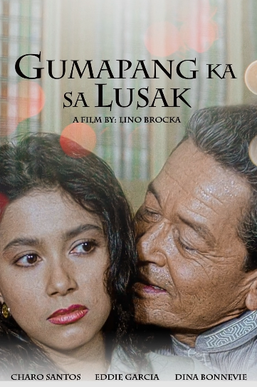 File:Gumapang Ka sa Lusak 1990 movie poster.png