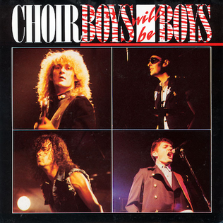 File:Boys Will Be Boys by Choirboys.png