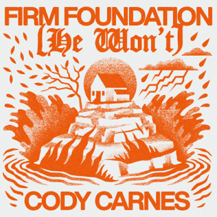 File:Firm Foundation (He Won't) - Cody Carnes.jpg