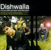 File:Dishwalla-And You Think You Know What Life's About.jpeg