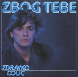 File:Zbog tebe Zdravko Čolić.png
