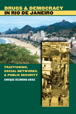 File:Enrique Desmond Arias Drugs and Democracy in Rio de Janeiro Cover.png
