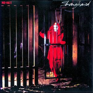 File:Mi-Sex - Shanghaied!.jpg