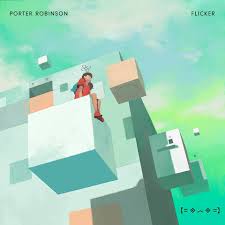 File:PorterRobinsonFlicker.jpg