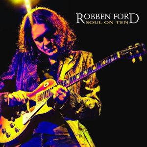 File:Robben Ford SoulOnTen.jpg