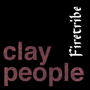 File:Clay People - Firetribe.jpg