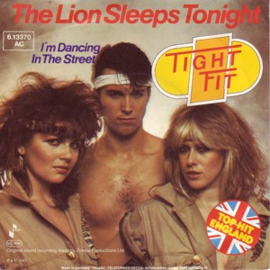 File:The Lion Sleeps Tonight by Tight Fit.jpg