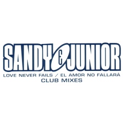 File:Sandy & Júnior - Love Never Fails (Remixes).jpg