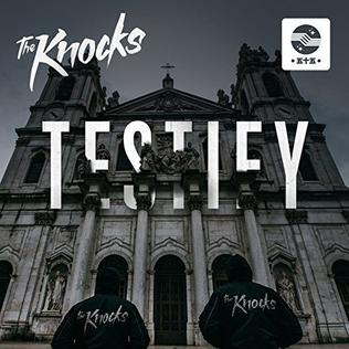 File:Testify - The Knocks.jpg