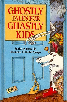 File:Ghostly Tales for Ghastly Kids.jpg