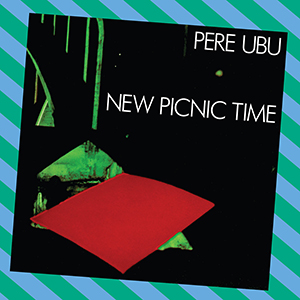File:New Picnic Time (Pere Ubu album - cover art).jpg