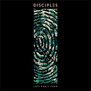 File:They Don't Know (Official Single Cover) by Disciples.png