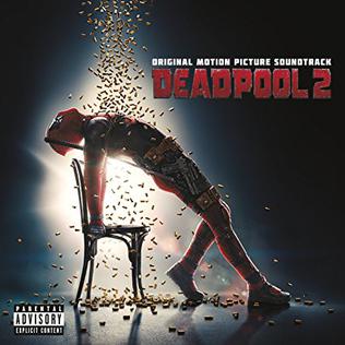 File:Deadpool 2 (Original Motion Picture Soundtrack).jpg