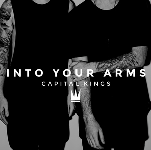 File:Into Your Arms by Capital Kings.jpg
