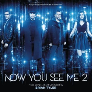 File:Brian Tyler - Now You See Me 2.png