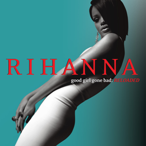 File:Rihanna - Good Girl Gone Bad Reloaded.png