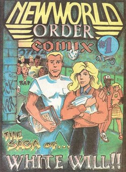 At the top, "New World Order Comix #1". At the bottom, "The Saga of... White Will!". In the center, two white teenagers, male and female, stand in the hallway of a school covered in graffiti and with several black and white teens